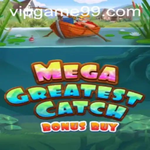 Descubra o Mundo Emocionante de MegaGreatestCatchBonusBuy